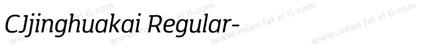 CJjinghuakai Regular字体转换